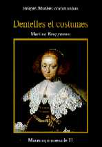 Martine Bruggeman : dentelles et costumes